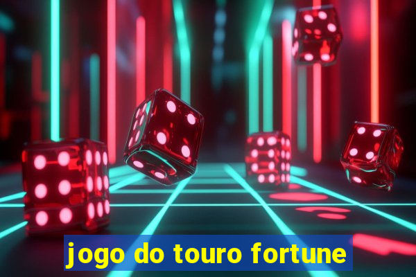 jogo do touro fortune